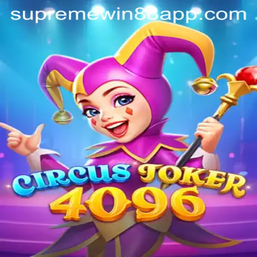 Exploring the Thrilling World of CircusJoker4096 - A New Era of Gaming