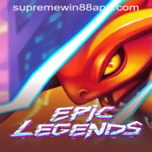EpicLegends: A Comprehensive Guide to Conquering Supreme Win 88