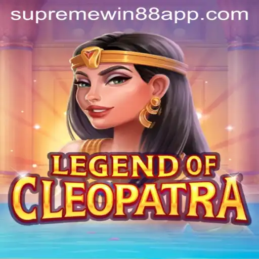 Unveiling the Mysteries of LegendOfCleopatra and the Allure of Supreme Win 88
