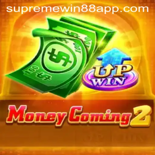 Explore the Thrills of MoneyComing2: Supreme Win 88