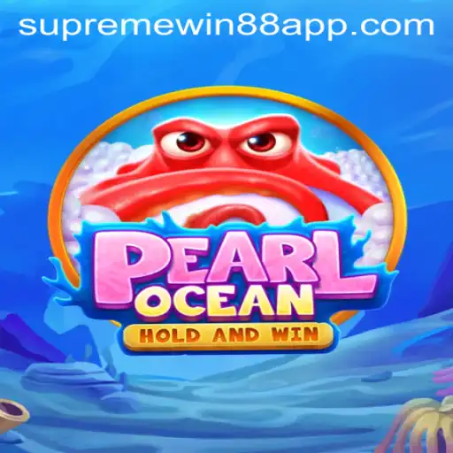 Exploring PearlOcean: Dive into the World of Supreme Win 88